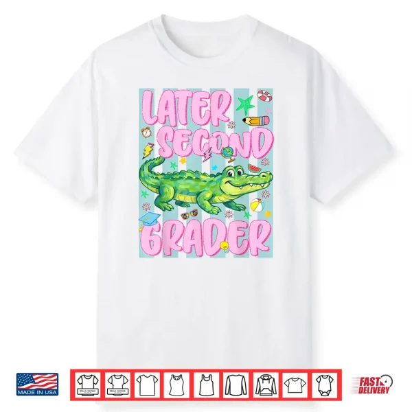 Later Second Grader 2Nd Last Day Graduation Alligator Boy Shirt