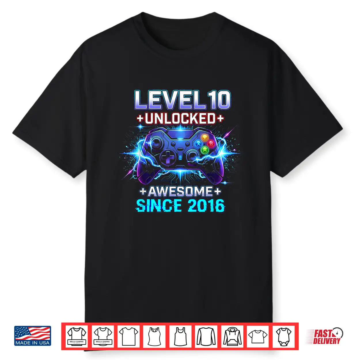 Level 10 Unlocked Awesome Since 2016 10Th Birthday Boy Gamer Shirt Level 10 Unlocked Awesome Since 2016 10Th Birthday Boy Gamer Shirt