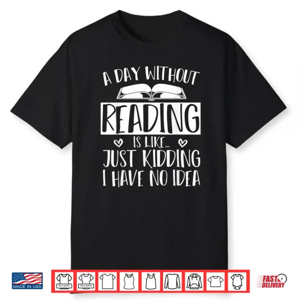 Library Book Nerd Gift Bibliophile Librarian Funny Reading Shirt