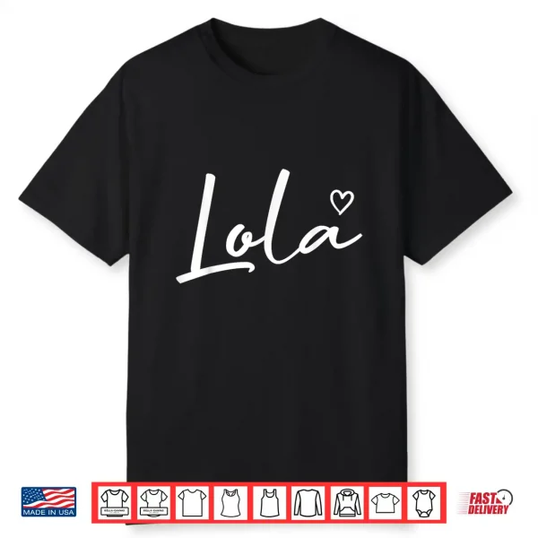 Lola Gifts For Women Grandma Heart Mother’S Day Lola Shirt