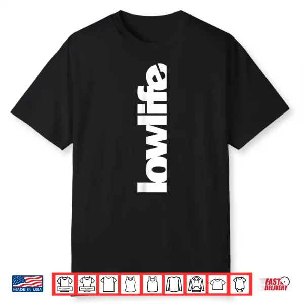 Lowlife Custom Car Speed Shop Lowrider Car Enthusiast Shirt