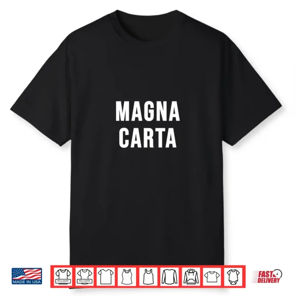 Magna Carta Shirt