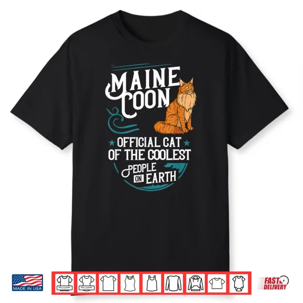 Maine Coon Cat Gift Kitten Owner Lover Shirt