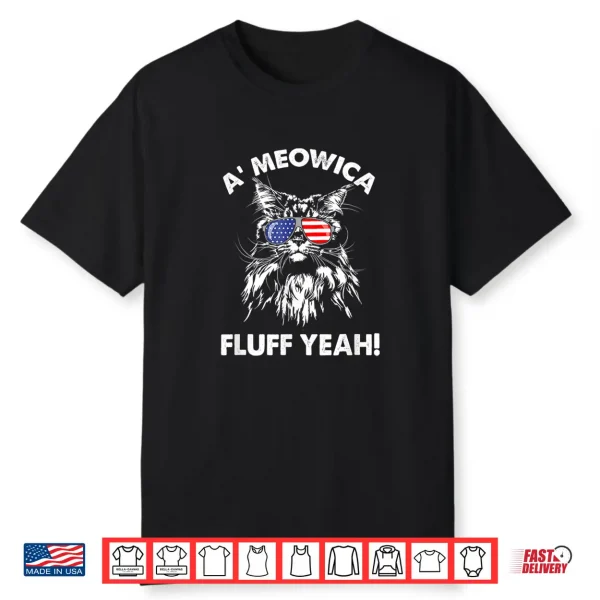 Maine Coon Cat Meowica Shirt Meowica Fluff Yeah Shirt