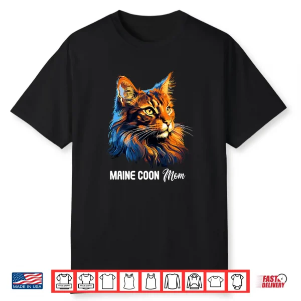 Maine Coon Cat Mom Maine Coon Cat Shirt