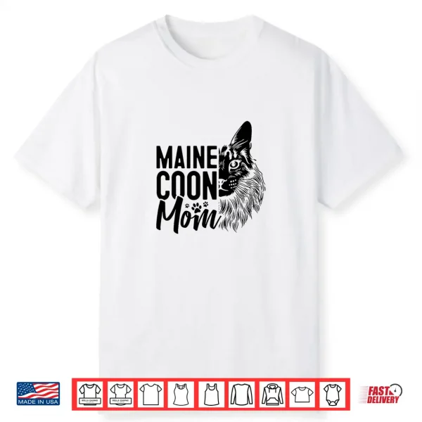 Maine Coon Mom Kitty Cat Lover Kitten Pet Cat Breed Animal Shirt