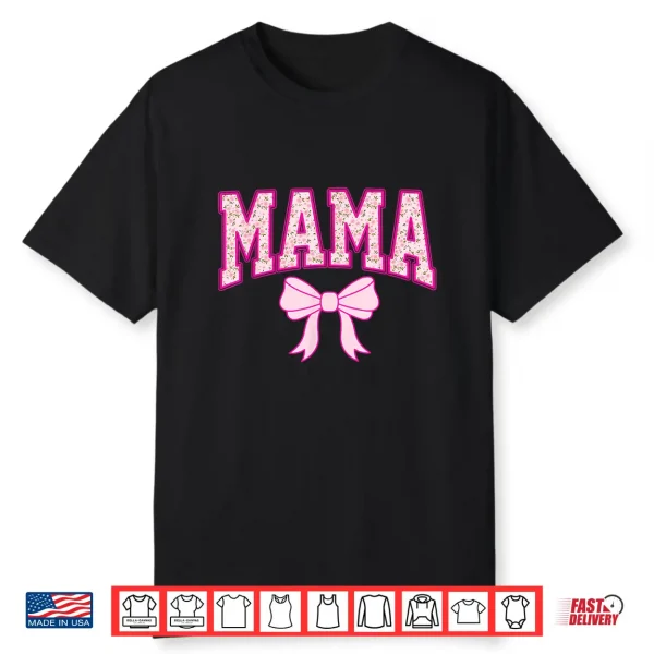 Mama Coquette Bow Groovy Pink Floral Mother’S Day Mom Life Shirt