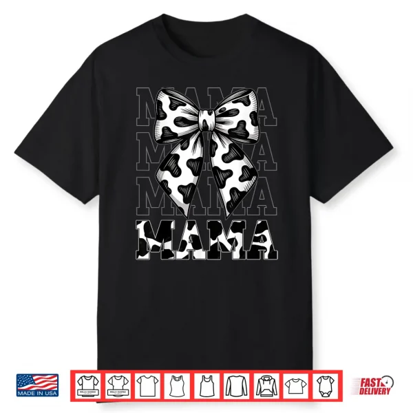 Mama Cow Print Coquette Bow Mother’S Day Western Mom Women Shirt