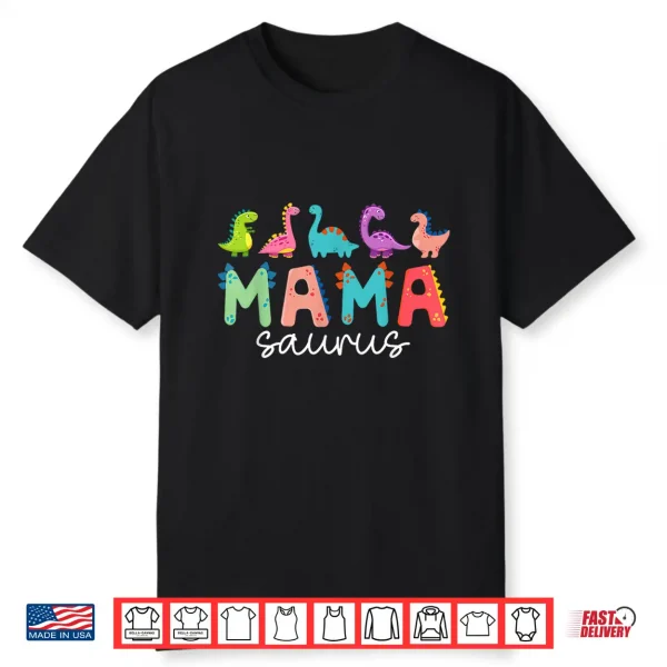 Mamasaurus T Rex Dinosaur Mama Saurus Mother’S Day Mommy Shirt