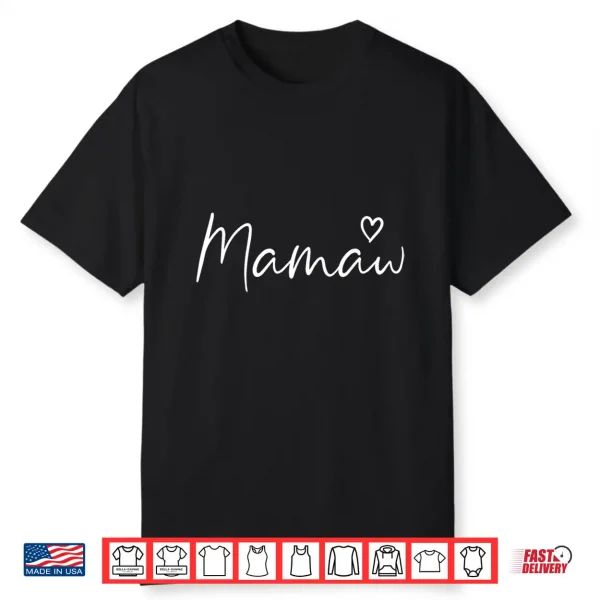 Mamaw Gifts For Women Grandma Heart Mother’S Day Mamaw Shirt