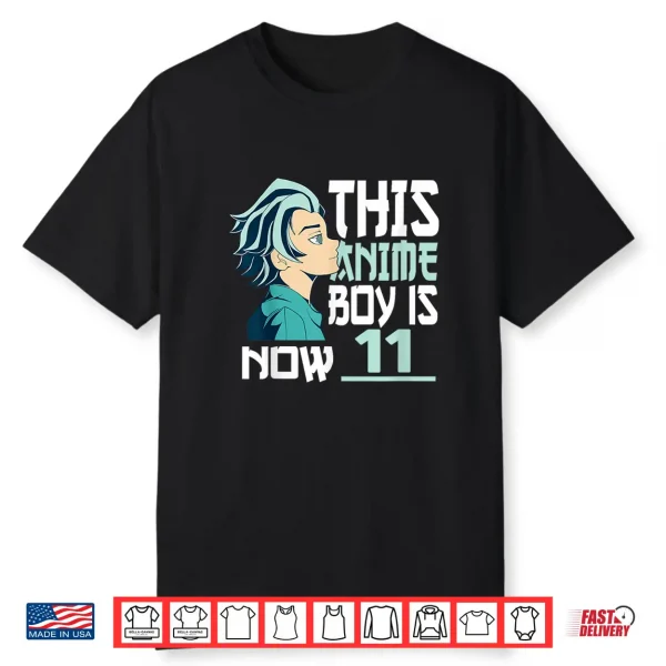 Manga This Anime Boy Is Now 11 Years Old 11 Th Birthday Shirt