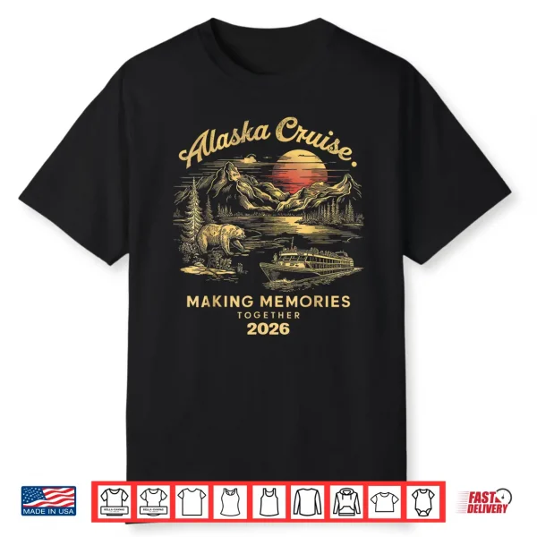 Matching Family Friends And Group Alaska Cruise 2026 Shirt