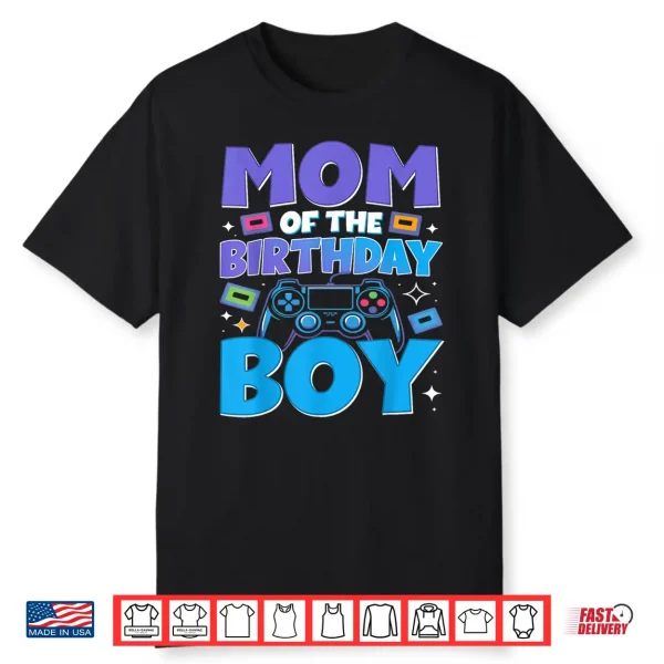 Matching Gaming Family Party Mom Of The Birthday Boy Shirt