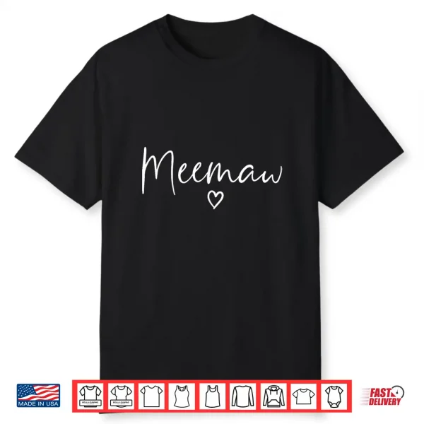 Meemaw Gifts For Women Grandma Heart Mother’S Day Meemaw Shirt