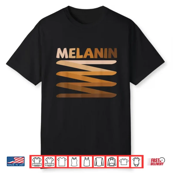 Melanin Black Queen King African American Man Women Girl Shirt