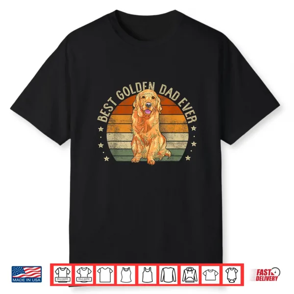 Mens Best Golden Dad Ever Retro Golden Retriever Gifts Dog Daddy Shirt