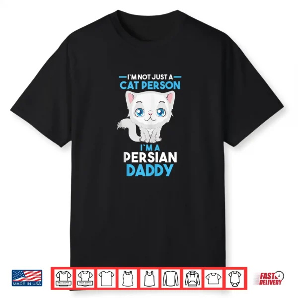 Mens Cat Owner Persian Daddy Shirt
