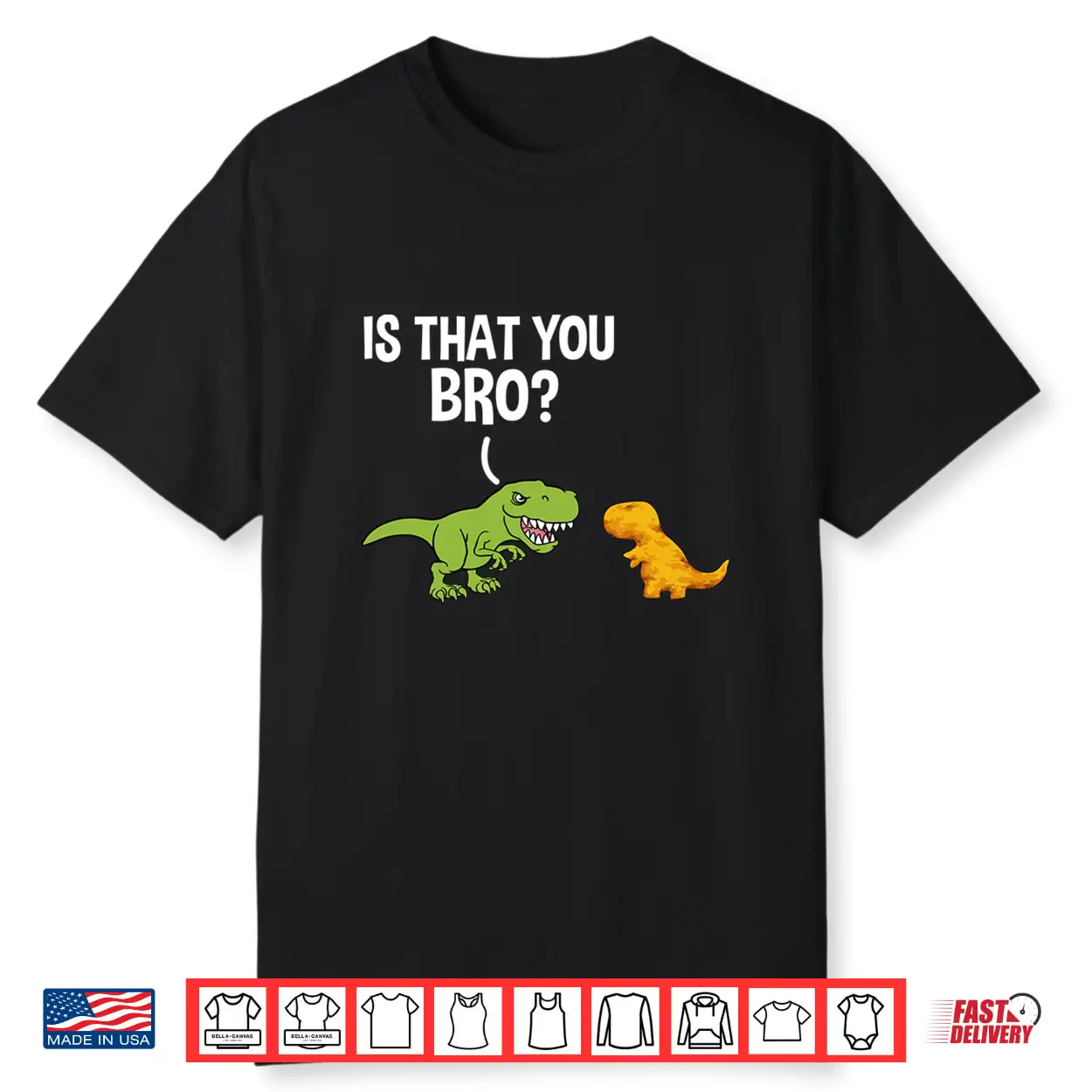 Mens Dino Nuggets Is That You Bro Dinosaur Chicken Nugget Performance Shirt Mens Dino Nuggets Is That You Bro Dinosaur Chicken Nugget Performance Shirt