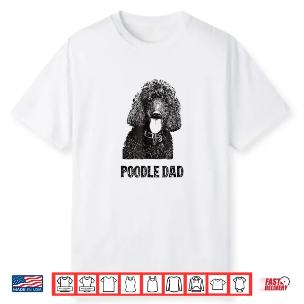Mens Poodle Dad Shirt Standard Poodle Dad Shirt