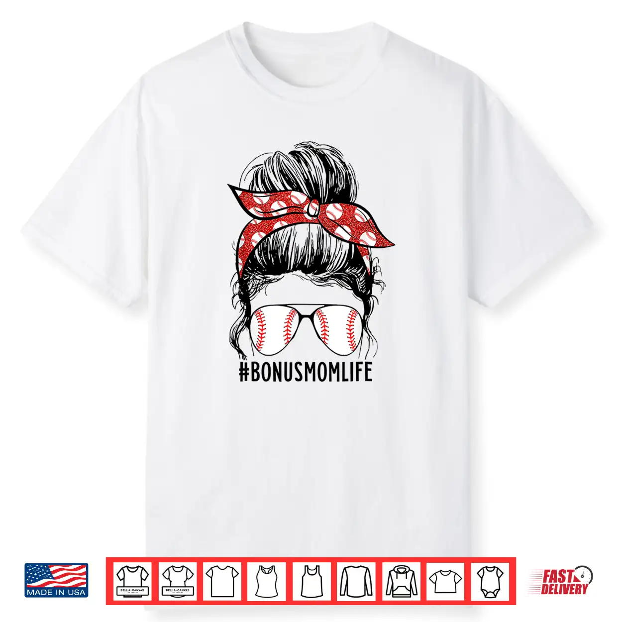 Messy Bun Bonus Mom Life Baseball Bonus Mom Mother’S Day Shirt Messy Bun Bonus Mom Life Baseball Bonus Mom Mother’S Day Shirt