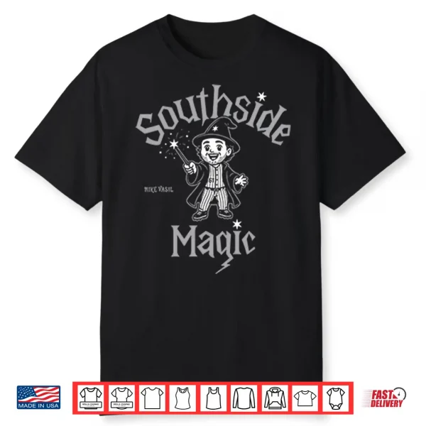 Mike Vasil Southside Magic Shirt