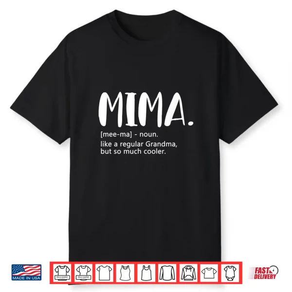 Mima Shirts For Women Mother’S Day Idea For Grandma Mima Shirt