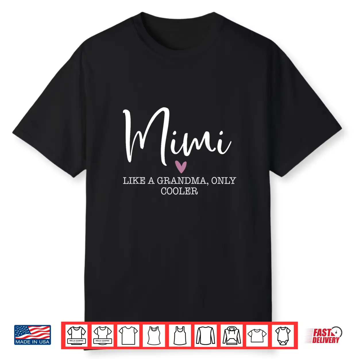 Mimi Like A Grandma Only Cooler Heart Mother’S Day Mimi Shirt Mimi Like A Grandma Only Cooler Heart Mother’S Day Mimi Shirt