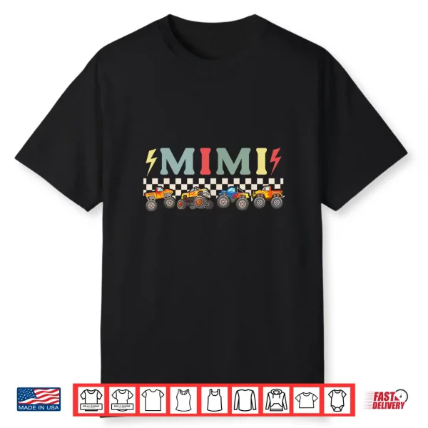 Mimi Monster Truck Mimi Grandma Proud Monster Truck Mimi Shirt
