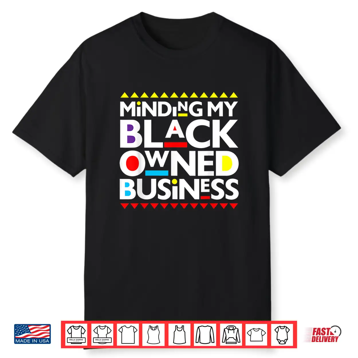 Minding My Black Owned Business African History Month Pride Shirt Minding My Black Owned Business African History Month Pride Shirt