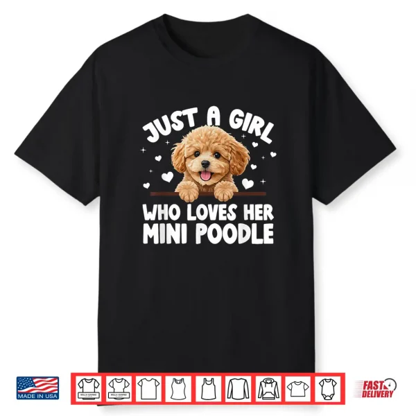 Mini Poodle Girl Miniature Poodle Owner Mini Poodle Mom Shirt