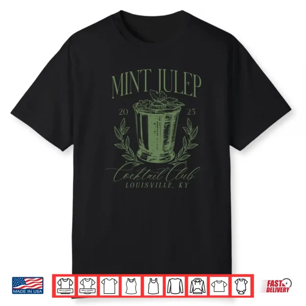 Mint Julep Cocktail Club Vintage Julep Mint Cocktail Shirt