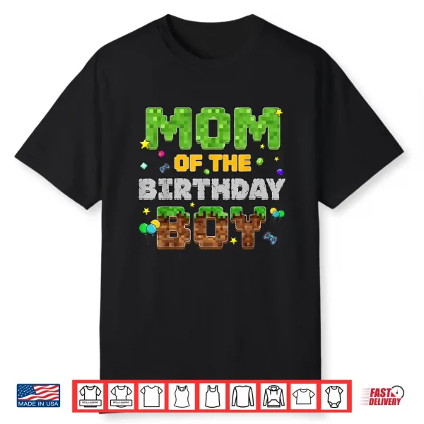 Mom Of The Birthday Boy Pixel Gamer Party Matching Family Shirt