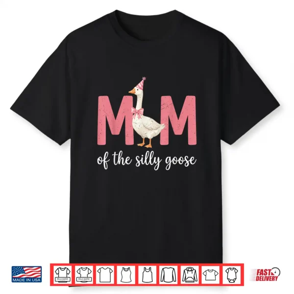Mom Of The Silly Goose Funny Party Birthday Matching Family Shirt
