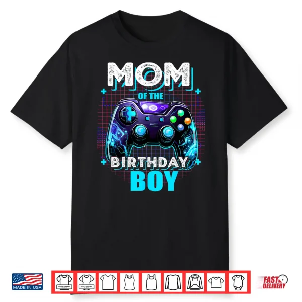 Mom Of The Birthday Boy Matching Video Game Birthday Party Shirt