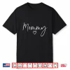 Mommy Gifts For Women Heart Mother’S Day Mommy Shirt