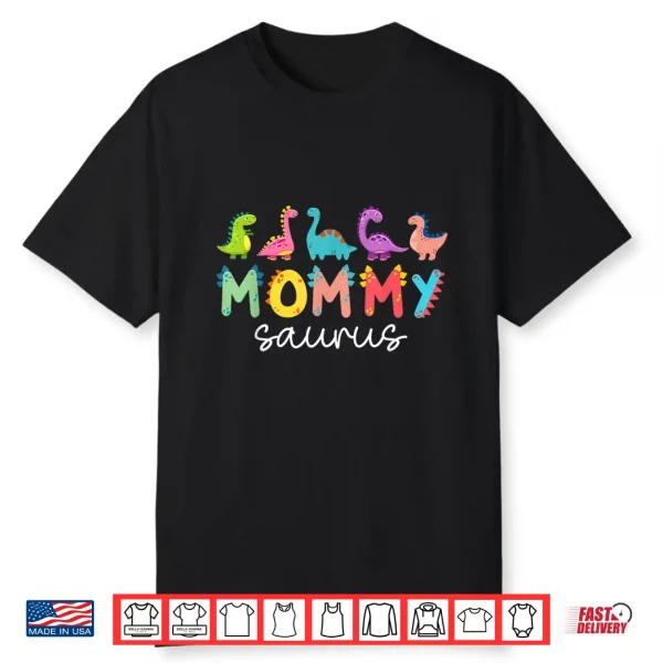 Mommysaurus T Rex Dinosaur Mommy Saurus Family Matching Shirt