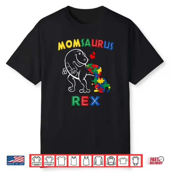 Momsaurus Autism Awareness Mother’S Day Mommy Dinosaur Mom Shirt