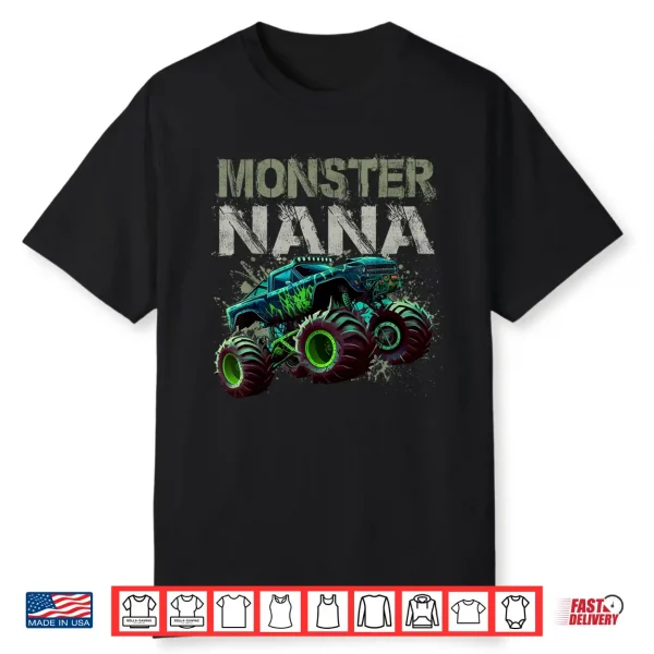 Monster Truck Nana Family Matching Monster Truck Lovers Shirt