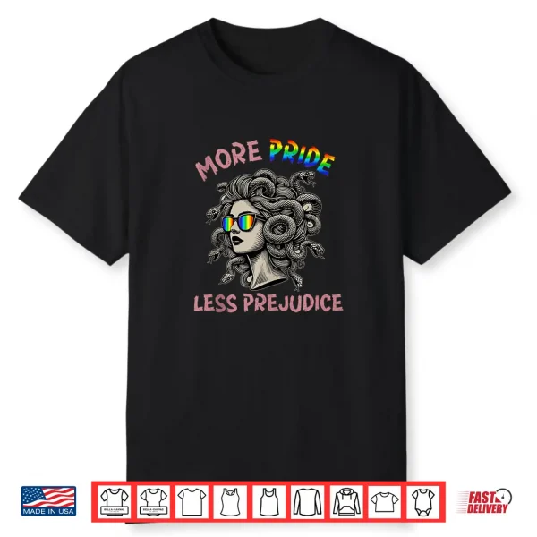 More Pride Less Prejudice Lgbt Pride Month Shirt
