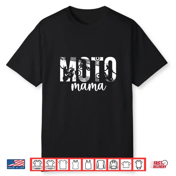 Moto Mama Motocross Mom Of A Motocross Rider Mother Shirt