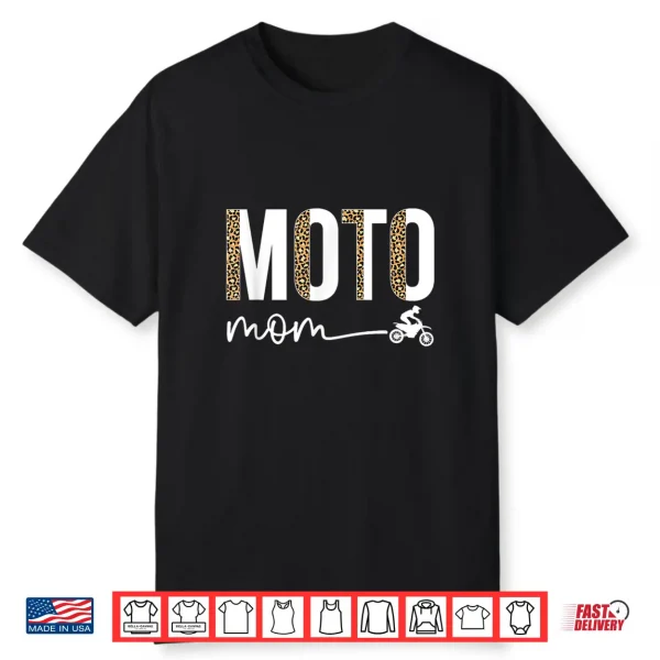 Moto Mom Leopard Motocross Mom Motocross Mother Shirt