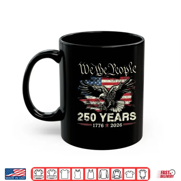 Mug 250 Years American 250th Anniversary USA Patriotic 4th July Shirt