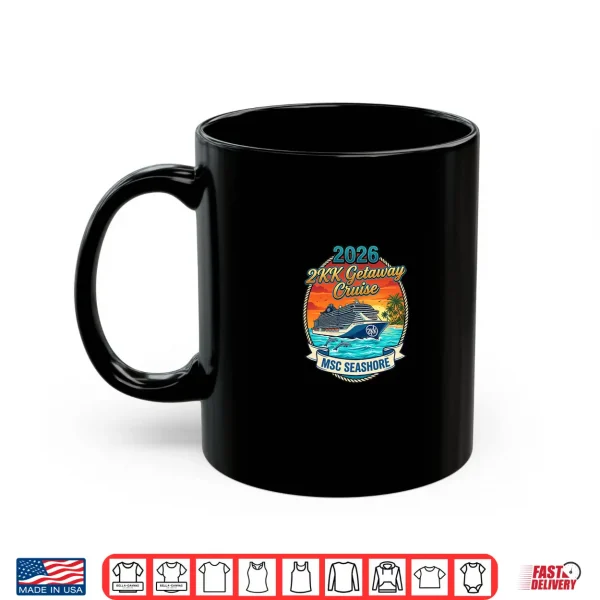 Mug 2kk Getaway 2026 Shirt