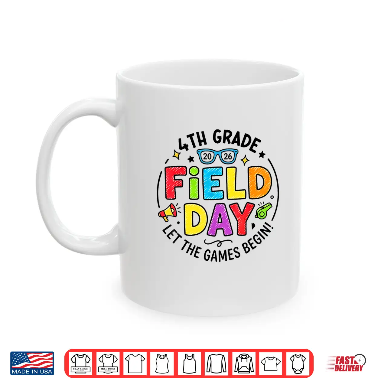 4Th Grade Field Day 2026 Let The Games Begin Teachers Kids Shirt 4Th Grade Field Day 2026 Let The Games Begin Teachers Kids Shirt