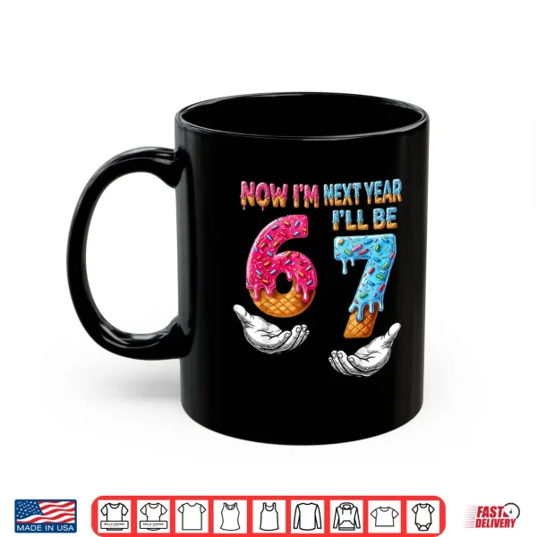 Mug 6 Year Old Birthday Boys Kids Now Im 6 Next Year Ill be 7 Shirt