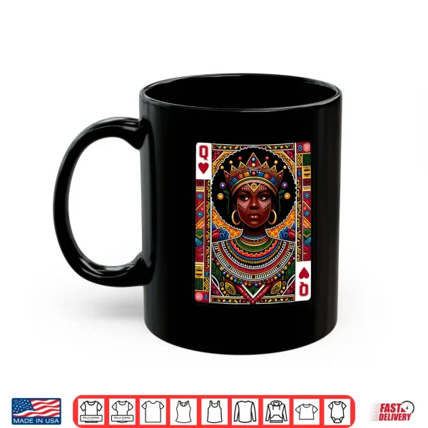 Mug African Queen Card Melanin Black Pride BLM Juneteenth Shirt