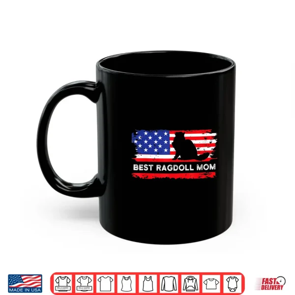 Mug American Flag Ragdoll Cat Mom Proud Cat Mama Cute Pet Owner Shirt
