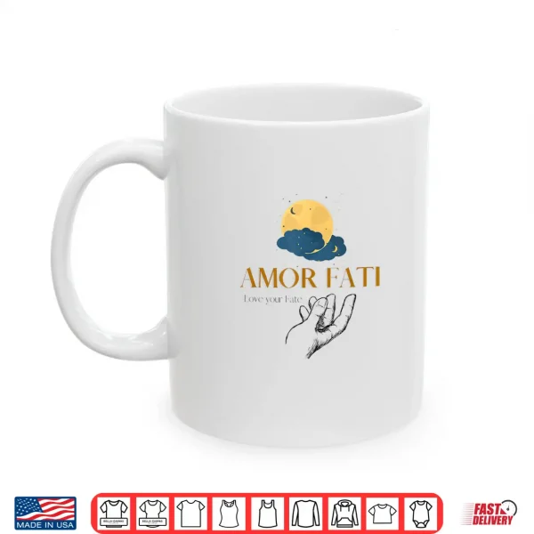 Mug Amor Fati Friedrich Nietzsche Love Your Destiny Philosopher Shirt