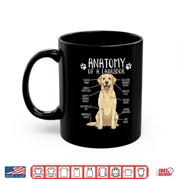 Mug Anatomy Labrador Retriever Yellow Lab Dog Owner Shirt