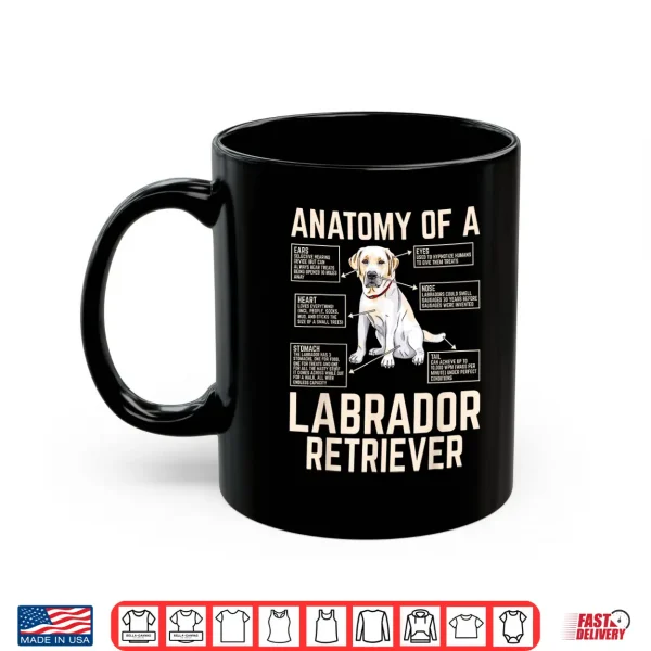Mug Anatomy Of A Labrador Retriever Shirt